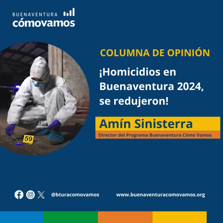 ¡Homicidios Buenaventura 2024, se redujeron!